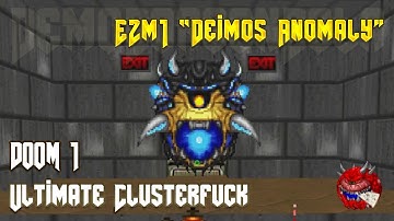 Doom E2M1 Deimos Anomaly - Ultimate Clusterfuck