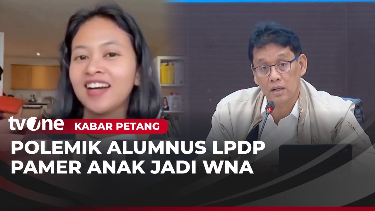 Polemik LPDP 'Cukup Aku Saja WNI' | Kabar Petang