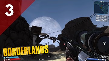BORDERLANDS GOTY EDITION - Gameplay Walkthrough - PART 3 - SNIPER RIFLE PARTS - THE JOURNALS