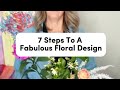 My 7 steps To A Floral Design @kristikberry