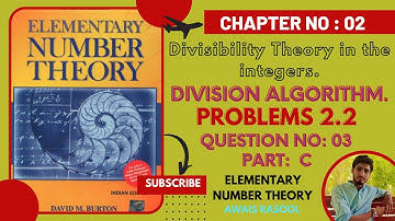 Question No 03 | Part c | Exercise 2.2 | Divisibility Theory | Number Theory