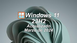 Windows🪟11 Pro 23H2 compilación 22631.3296 actualizado marzo de 2024 by Ricardo Enríquez Gómez - Sistemas 1,468 views 1 month ago 3 minutes, 2 seconds