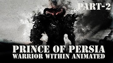 Prince of Persia: Warrior Within Animated (Reshade) gameplay|| 1080p 60fps || PART-2 [NO Commentary]