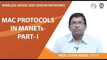 MAC Protocols in MANETs- Part- I