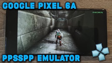 Google Pixel 6a / Tensor - Silent Hill / God of War / GTA / PES - PPSSPP v1.13.1 - Test