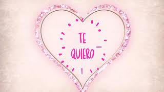 Gif TE QUIERO VIDEO MUSIC