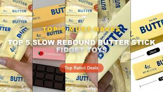 Ultimate Guide to the Best Top 5 Slow Rebound Butter Stick Fidget Toys - Soft Slow Rebound Butter St screenshot 5