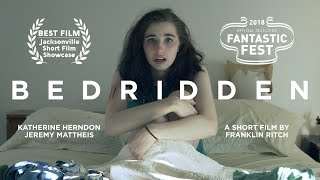 BEDRIDDEN  -  Short Film (2018)