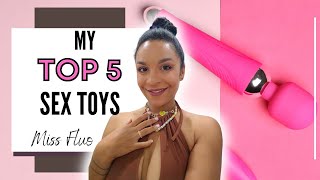 My top 5 sex toys !