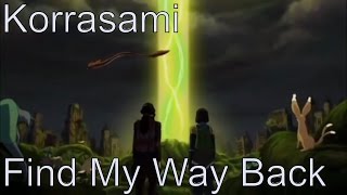 Korrasami: Find My Way Back by Riko Sato 1,225 views 7 years ago 2 minutes, 30 seconds