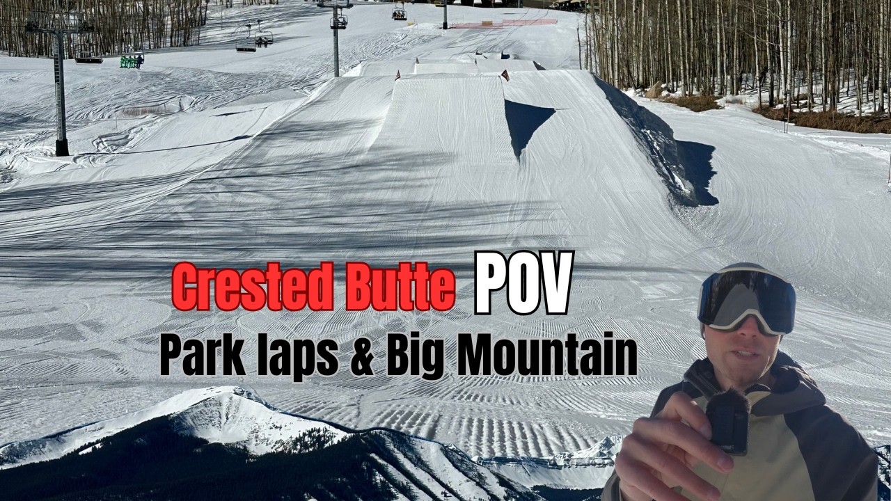 Snowboarding Crested Butte - Vlog 4 (POV) - Park laps & Big Mountain