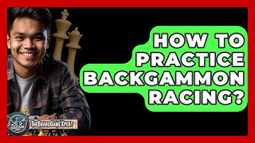 How To Practice Backgammon Racing? - The Board Game Xpert