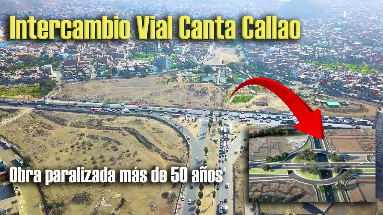 Intercambio Vial Canta Callao y Trapiche. Obra paralizada más de 50 años.  Lima Norte