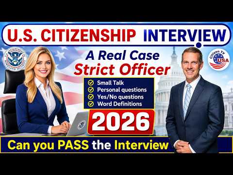 U.S. Citizenship Interview 2026: Full N-400 Mock Test & Small Talk I N-400 Naturalization Interview
