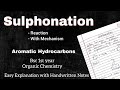 Sulphonation || Definition with Mechanism || Easy Explanation || Aromatic hydrocarbons BSc 1st year