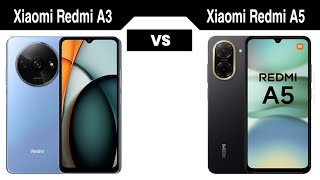 Xiaomi Redmi A3 vs Xiaomi Redmi A5 | redmi a5 vs redmi a3