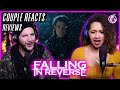COUPLE REACTS - Falling In Reverse "The Drug In Me Is Reimagined" - REACTION / REVIEW