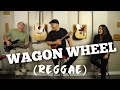 Wagon Wheel (Reggae) - YouTube