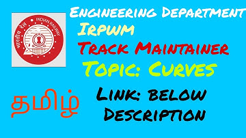 railway track maintainer || curves || super elevation ||  in tamil