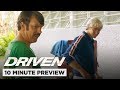 Driven | 10 Minute Preview | Own it now on Blu-ray, DVD, & Digital
