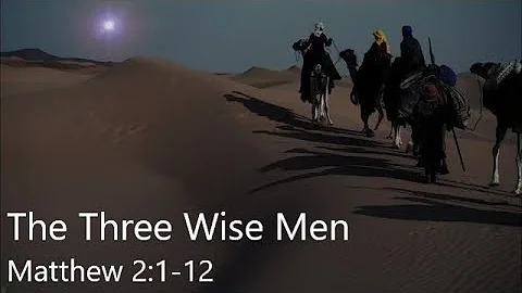 The Three Wise Men | Matthew 2:1-12 | Lumo Project | Voice Of God Recordings / Wheat Only