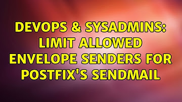 DevOps & SysAdmins: Limit allowed envelope senders for Postfix