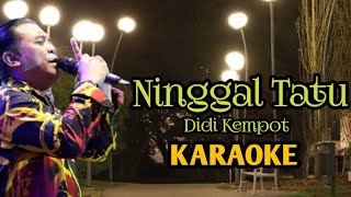 Ninggal Tatu Karaoke - Didi Kempot