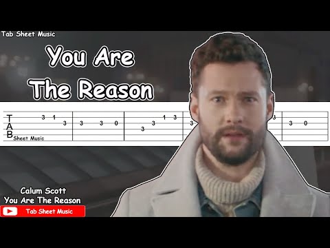 Calum Scott - You Are The Reason Guitar Tutorial