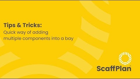 1. Tips & Tricks: Quick way of adding multiple components into a bay