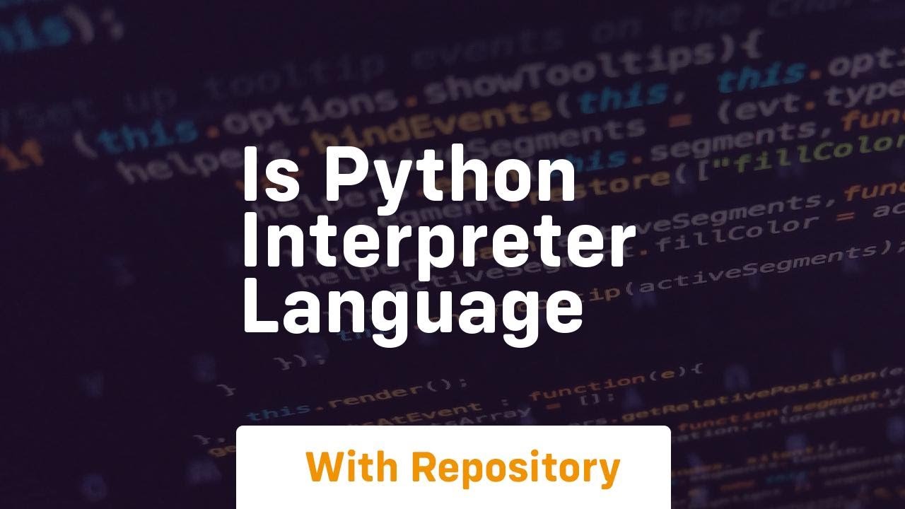 is python interpreter language - YouTube