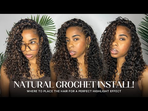 NATURAL CROCHET INSTALL! Where to place the hair for a perfect highlight effect