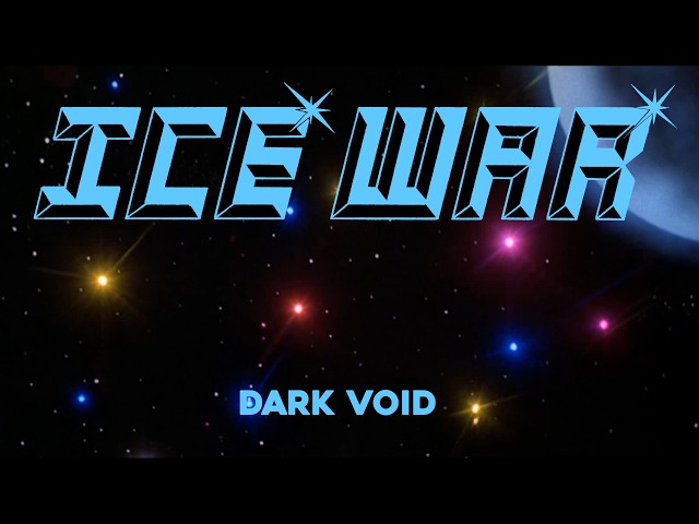 Ice War - Dark Void Music Video