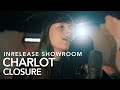 Charlot  closure  inrelease showroom