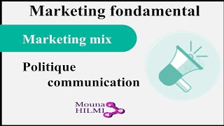 Marketing mix: Politique de communication