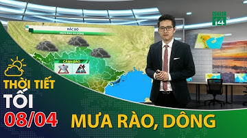 Thời tiết tối và đêm 08/04/2021: Đêm nay KKL dồn xuống, mưa rào, dông xuất hiện khắp Bắc Bộ | VTC14
