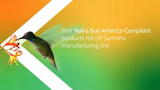 First Nokia Buy America-Compliant products roll off Sanmina manufacturing line