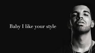 Drake __baby i like your style Resimi