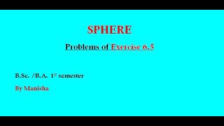 Solid Geometry | Exercise 6.5 | B.Sc./ B.A. 1st semester
