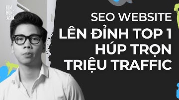 8 Bước quy trình Triển Khai SEO website (đúc rút nhiều case 1-2 triệu traffic/tháng)
