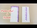 COSTURA A MANO | PUNTO OJAL ó FESTÓN | COSTURA BASICA - YuureYCrafts