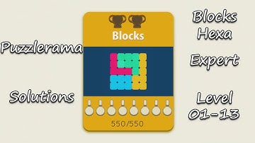 Puzzlerama Solutions - Blocks Hexa Expert ( Level 01-13 )