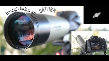 Celestron Ultima 80 - DIGISCOPING of SATURN at different Magnifications | with T Ring Attachment