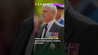 Prince Andrew Doesn't Join Royal Family During Trooping the Colour #shorts