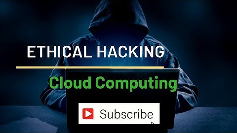 Ethical Hacking - Cloud Computing | Ethical Hacking Free Tutorial