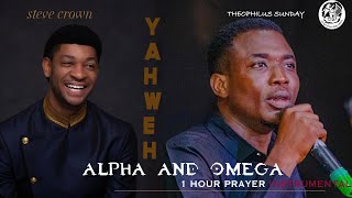 YOU ARE YAHWEH ALPHA AND OMEGA PRAYER INSTRUMENTAL - STEVE CROWN/ THEOPHILUS SUNDAY PRAYER.