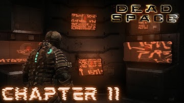 Dead Space - CHAPTER 11: ALTERNATE SOLUTIONS (Impossible)
