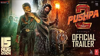 Pushpa 2 The Rule | Official Trailer | Allu Arjun | Rashmika Mandanna | Fahadh Faasil | DSP |Concept