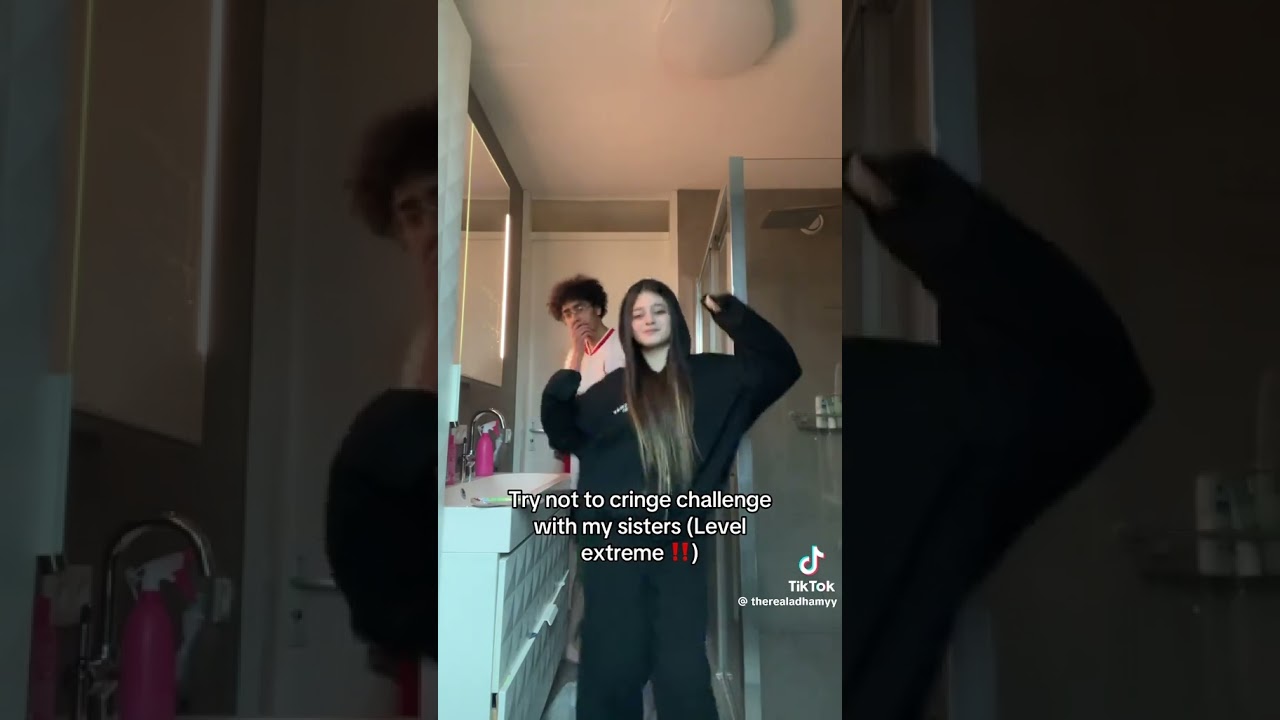 Try not to cringe challenge with my sister PART 1 ( Level extreme ‼️) 