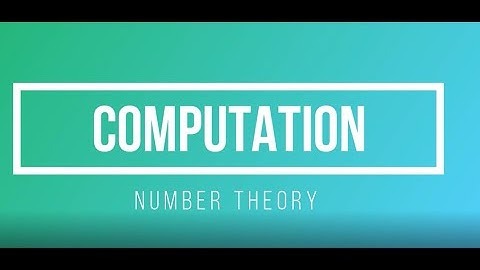 Computation & Number Theory