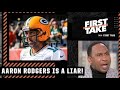 ‘Aaron Rodgers is a LIAR’ - Stephen A. reacts to the QB saying he was ‘immunized’ | First Take